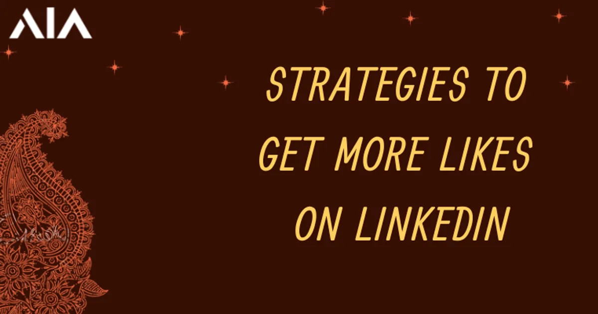 Boosting Engagement on LinkedIn: Strategies to Get More Likes