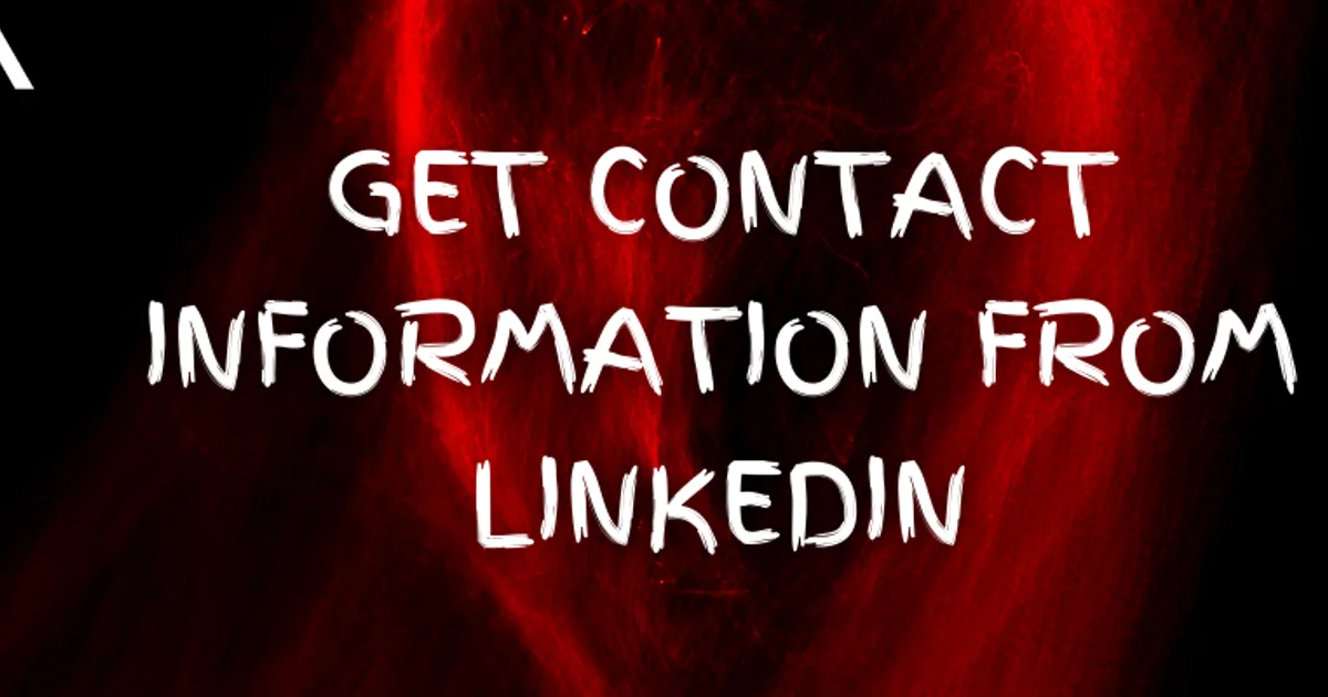 How to get contact information from LinkedIn