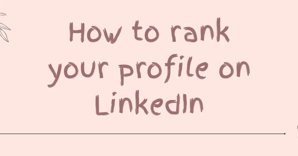 How to rank your profile on LinkedIn