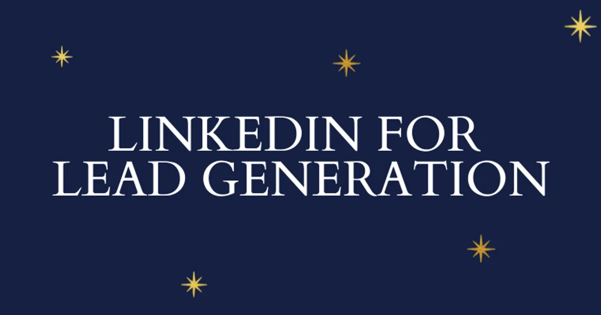LinkedIn for Lead Generation